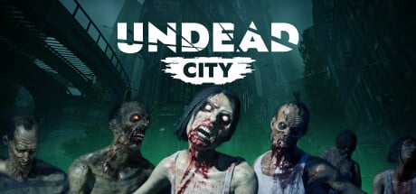 【PC单机】活死人之城/不死城（Undead City）免安装中文版