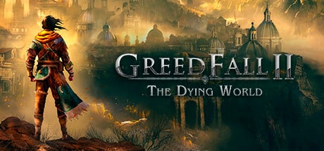 【PC单机】贪婪之秋2 垂死世界（GreedFall II The Dying World）免安装中文版