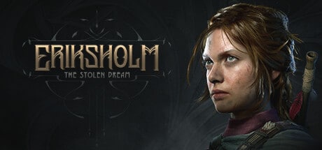 【PC单机】埃里克斯霍姆 被偷走的梦（Eriksholm The Stolen Dream）RUNE中文版