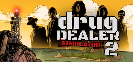 【PC单机】毒枭模拟器2（Drug Dealer Simulator 2）v1.013免安装中文版