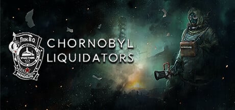 【PC单机】切尔诺贝利清算人（Chornobyl Liquidators）FLT中文版