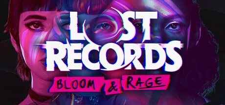 【PC单机】【奇异人生制作组】失落的记录 绽放与愤怒（Lost Records Bloom Rage）FLT中文版-七玩网资源站